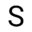 s