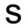 s