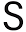 s