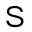 s