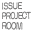 issueprojectroom.org