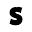s