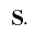 s