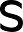 s