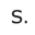 s