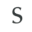 s