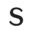 s