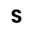 s