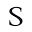 s